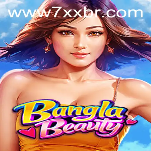BanglaBeauty: Unveiling the Enchantment of the Game 7xx