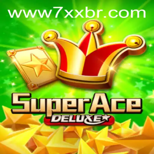 Discover the Exciting World of SuperAceDeluxe: 7xx Version